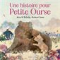 Une histoire pour Petite Ourse : Couverture rigide