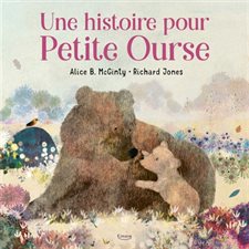 Une histoire pour Petite Ourse : Couverture rigide