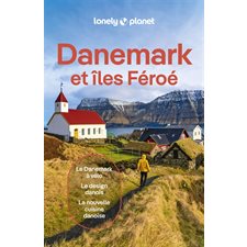 Danemark et îles Féroé (Lonely planet) : 5e édition : Guide de voyage