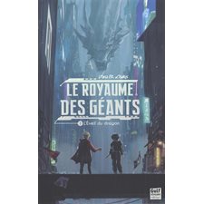 Le royaume des géants T.02 : L'éveil du dragon : 12-14
