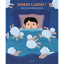 Dodo lapin ! : Couverture rigide