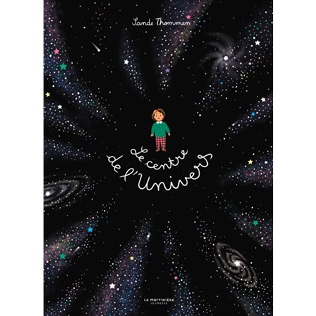 Le centre de l'Univers : Couverture rigide