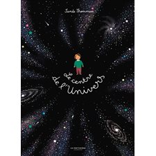 Le centre de l'Univers : Couverture rigide