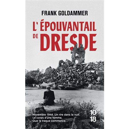 L'Epouvantail de Dresde (FP) : 10-18. Grands détectives : POL