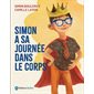 Simon a sa journée dans le corps : Le Robert Québec : Couverture rigide