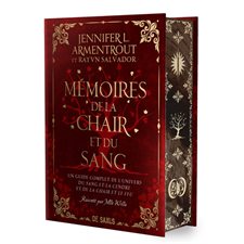 Le sang et la cendre T.5.5 : Mémoires de la chair et du sang : Un guide complet de l'univers du Sang et la cendre et de La chair et le feu