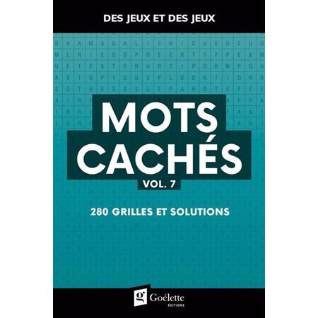 Mots cachés vol. 7 : 280 grilles et solutions, Des jeux et des jeux