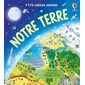 Notre Terre : P'tits curieux Usborne : Livre cartonné