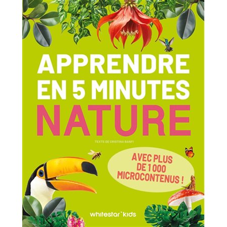 Nature : Apprendre en 5 minutes