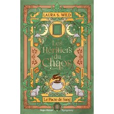 Les héritiers du chaos T.01 : Le pacte de sang : Romantasy