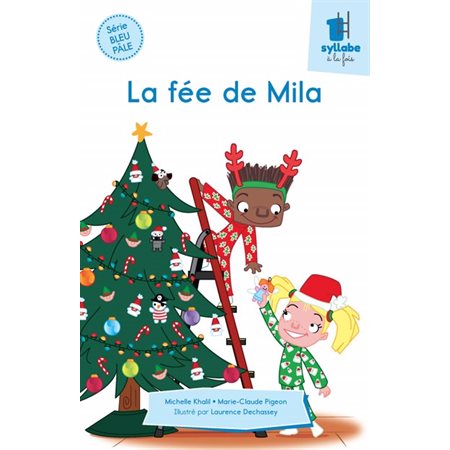 La fée de Mila : Série bleu pâle : Une syllabe à la fois