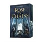 The Evermore trilogy T.01 : Rose in chains : Romantasy