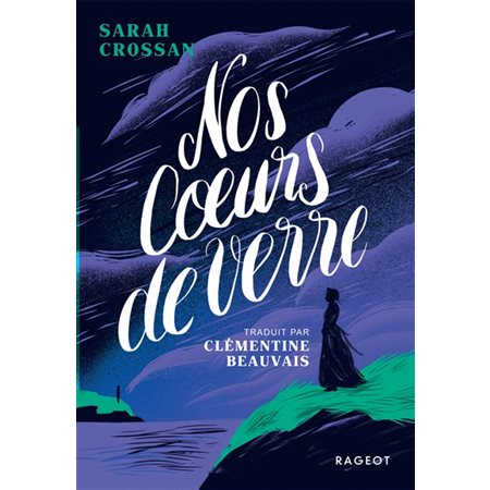 Nos coeurs de verre : 12-14