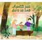 A  petits pas dans les bois : Livre cartonné