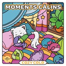Moments câlins : Cozy Colo