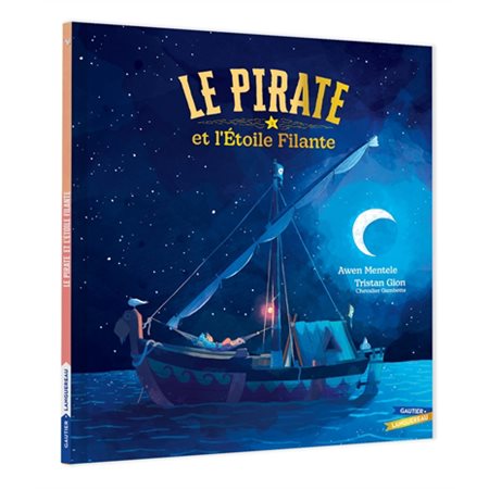 Le pirate et l'étoile filante : Couverture rigide