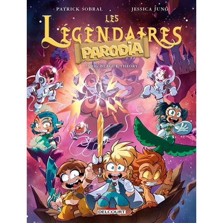 Les Légendaires : Parodia T.07 : Big blague theory : Bande dessinée