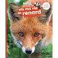 Vis ma vie de renard : Vis ma vie