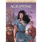 Agrippine T.02 : Le théâtre des fous : Les reines de sang : Bande dessinée