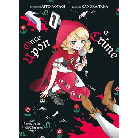 Once upon a crime T.01 : Les enquêtes du petit chaperon rouge : Manga : ADT : SEINEN