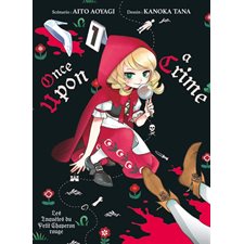 Once upon a crime T.01 : Les enquêtes du petit chaperon rouge : Manga : ADT : SEINEN
