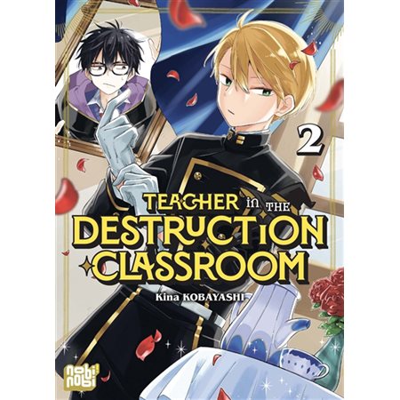 Teacher in the destruction classroom T.02 : Manga : ADO : SHONEN