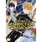 Teacher in the destruction classroom T.02 : Manga : ADO : SHONEN