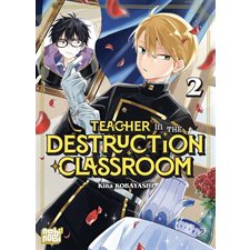 Teacher in the destruction classroom T.02 : Manga : ADO : SHONEN