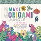Maxi origami jungle : 100 feuilles de papier à motifs, stickers, étiquettes, décos à détacher et plein d'idées créatives !