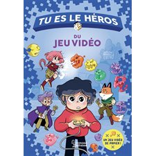 Tu es le héros du jeu vidéo : 6-8