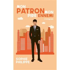 Mon patron, mon pire ennemi (FP) : L'intégrale : Ito : NR