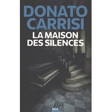 La maison des silences : Calmann-Lévy noir : SPS