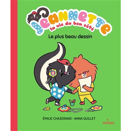 Le plus beau dessin : Jeannette : La vie du bon côté : Couverture rigide