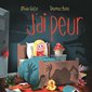 J'ai peur : Couverture rigide
