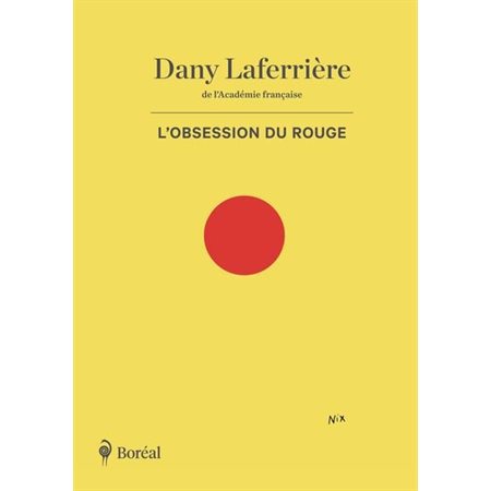 L'Obsession du rouge : Roman graphique : Bande dessinée