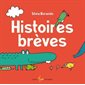 Histoires brèves : Couverture rigide