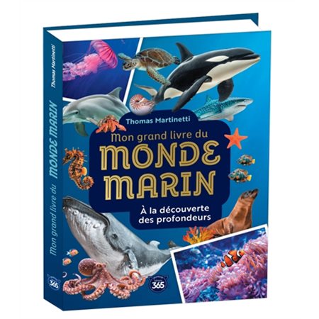 Mon gros livre du monde martin : À la découverte des profondeurs : Jeunesse