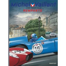 Michel Vaillant : Nouvelle saison T.14 : Remparts : Bande dessinée