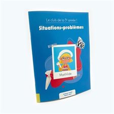 Situations-problèmes : Le club de la 3e année ! : Le club du primaire