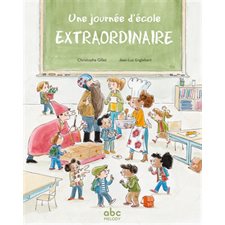 Une journée d'école extraordinaire