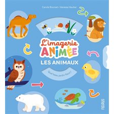 Les animaux : L'imagerie animée : Livre cartonné