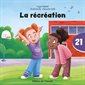 La récréation : C'est parti, je lis ! T.21 : Couverture souple
