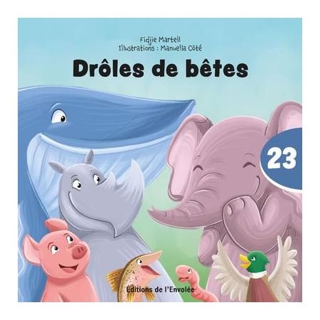 Drôles de bêtes : C'est parti, je lis ! T.23 : Couverture souple