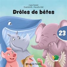 Drôles de bêtes : C'est parti, je lis ! T.23 : Couverture souple