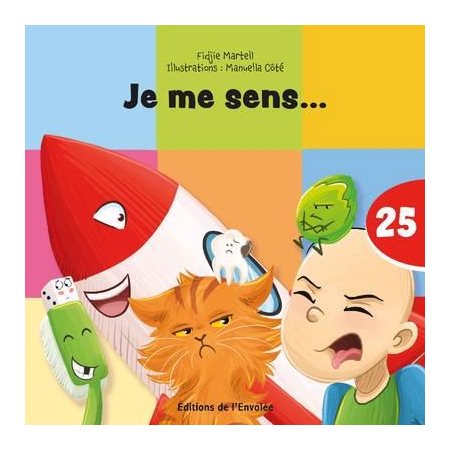 Je me sens ... : C'est parti, je lis ! T.25 : Couverture souple