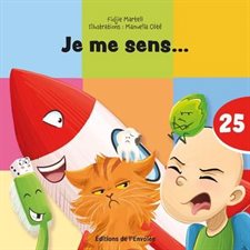 Je me sens ... : C'est parti, je lis ! T.25 : Couverture souple