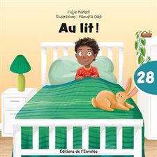 Au lit ! : C'est parti, je lis ! T.28 : Couverture souple