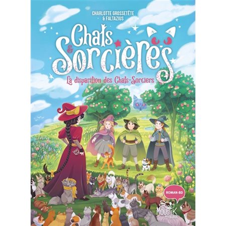 Chats & sorcières T.06 : La disparition des chats-sorciers : 6-8