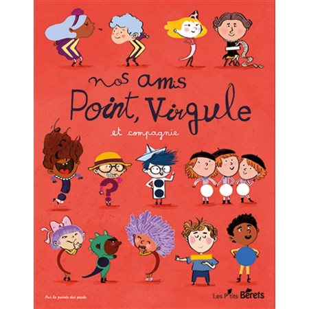 Nos amis Point, Virgule et compagnie...