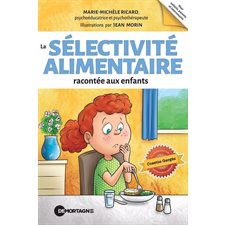 La sélectivité alimentaire racontée aux enfants : La boîte à outils